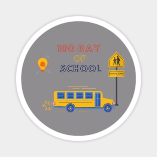 100th day of school Magnet